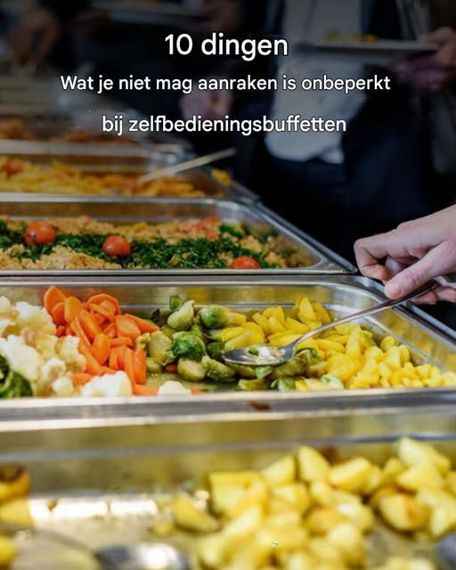 10 dingen die je beter niet kunt aanraken bij een all-you-can-eat buffet.