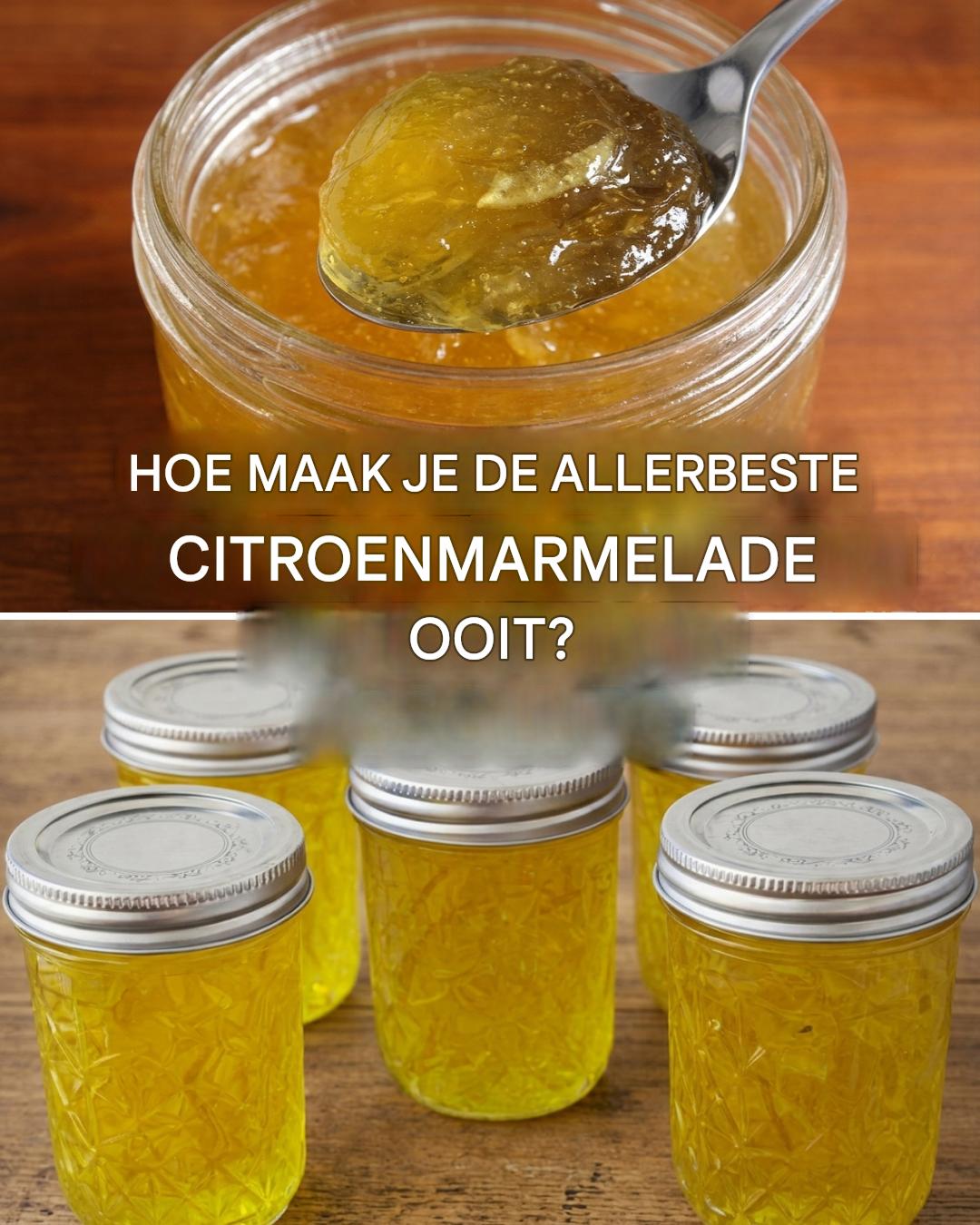 Zelfgemaakte citroenmarmelade: het snelste en makkelijkste recept