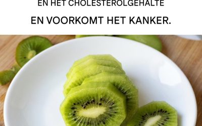 Kiwi: rijk aan vezels, verlicht constipatie, verlaagt de bloeddruk en versterkt het immuunsysteem.