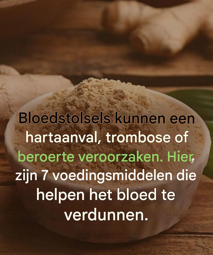 7 natuurlijke voedingsmiddelen die bloedstolsels voorkomen en je hart beschermen
