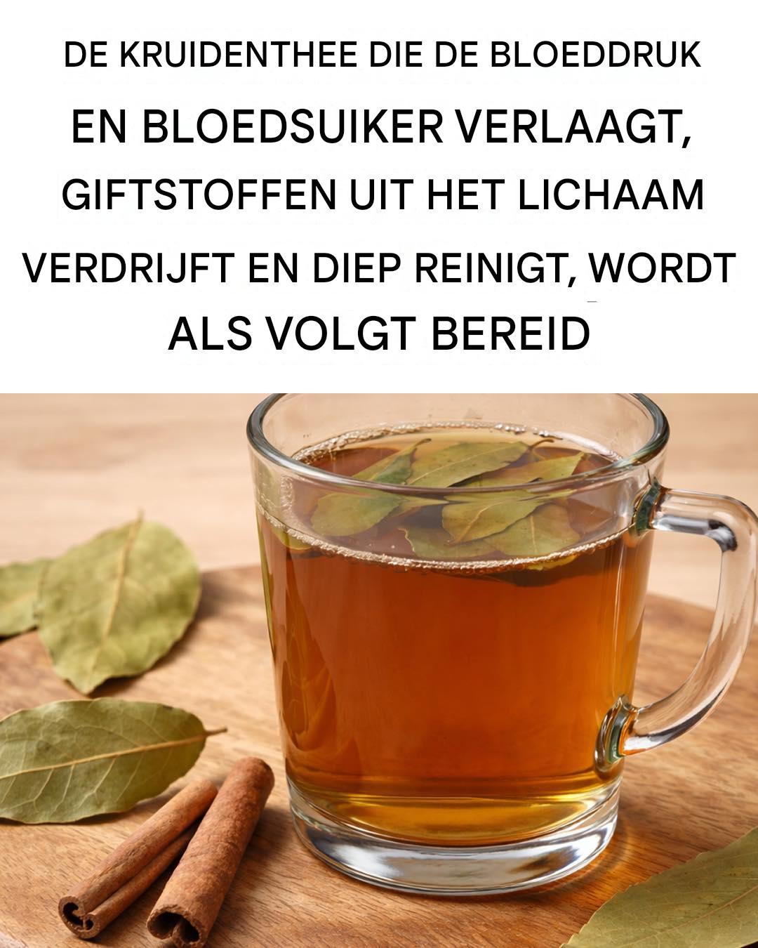 De krachtige combinatie van laurierblaadjes en kaneel: een kruidenthee voor gewichtsverlies en het reguleren van de bloedsuikerspiegel.