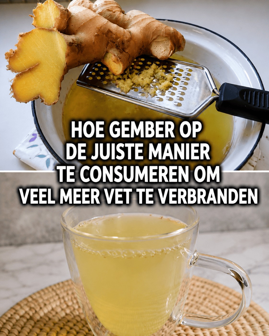 Gemberthee: reinigt de lever, verlicht gewrichtspijn en helpt bij gewichtsverlies.