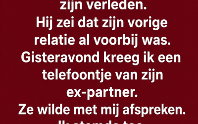 Ik dacht dat de vrouw van wie ik bang was mijn leven zou verwoesten, maar haar telefoontje redde mij