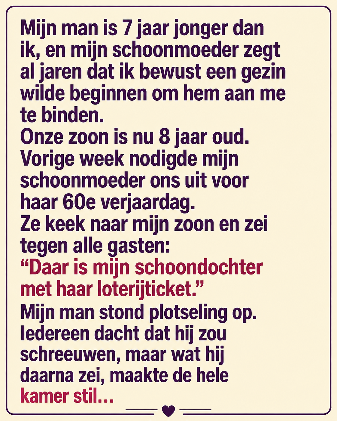 Mijn man verdedigde mij voor iedereen toen mijn schoonmoeder mij vernederde