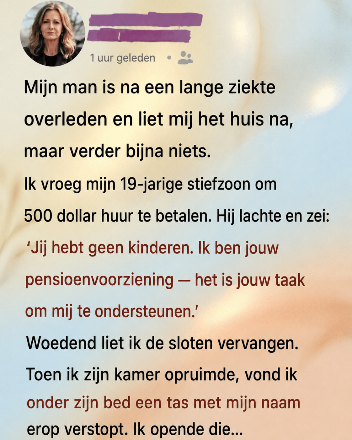 Na het overlijden van mijn man bracht een pijnlijk familiegesprek een onverwachte troost aan het licht.