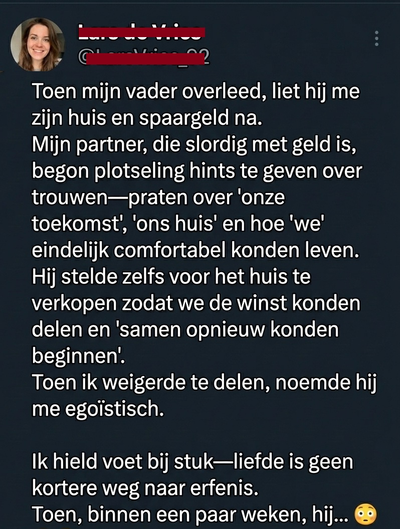 Ik weigerde mijn erfenis met mijn partner te delen – toen liet hij zijn ware bedoelingen zien.